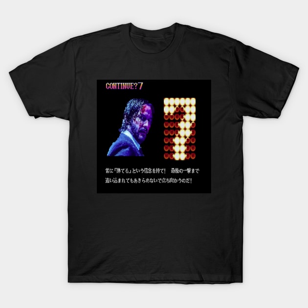 John Wick Continue? T-Shirt by gamestoned